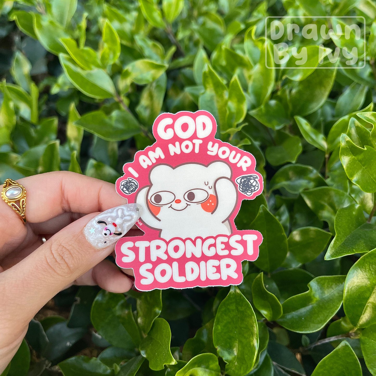 Not Your Strongest Soldier Vinyl Sticker